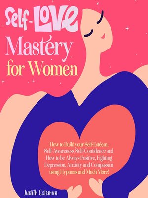 cover image of Self Love Mastery for Women